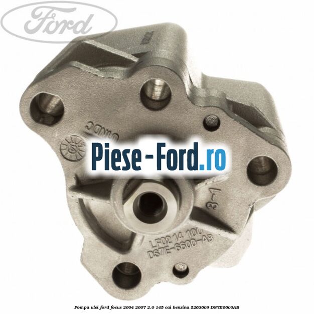 Pompa ulei Ford Focus 2004-2007 2.0 145 cai #D2A2683D1C Pompa ulei Ford Focus 2004-2007 2.0 145 cai benzina #D2A2683D1C