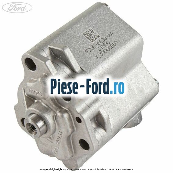 Pinion pompa ulei Ford Focus 2011-2014 2.0 ST 250 cai benzina