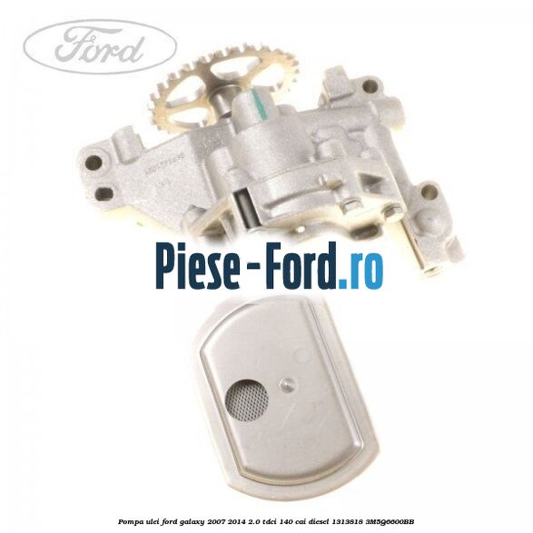 Pinion pompa ulei cu gaura Ford Galaxy 2007-2014 2.0 TDCi 140 cai diesel