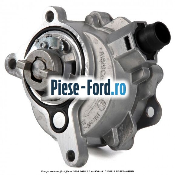Pompa vacuum Ford Focus 2014-2018 2.3 RS 350 cai  #743F48D29F