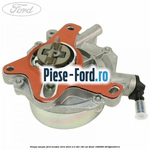Pompa vacuum Ford Mondeo 2014-2018 2.0 TDCi 150 cai diesel #5A5A8FADB8
