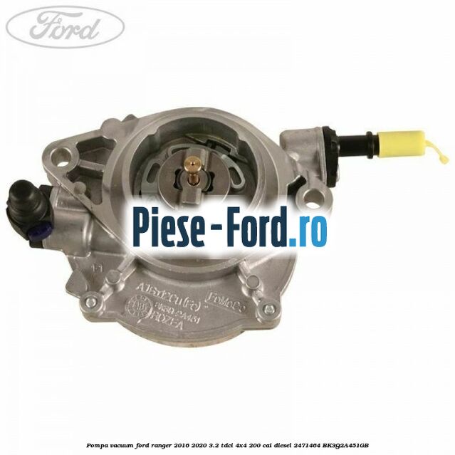 Pompa vacuum Ford Ranger 2016-2020 3.2 TDCi 4x4 200 cai diesel #AAA08EFD96