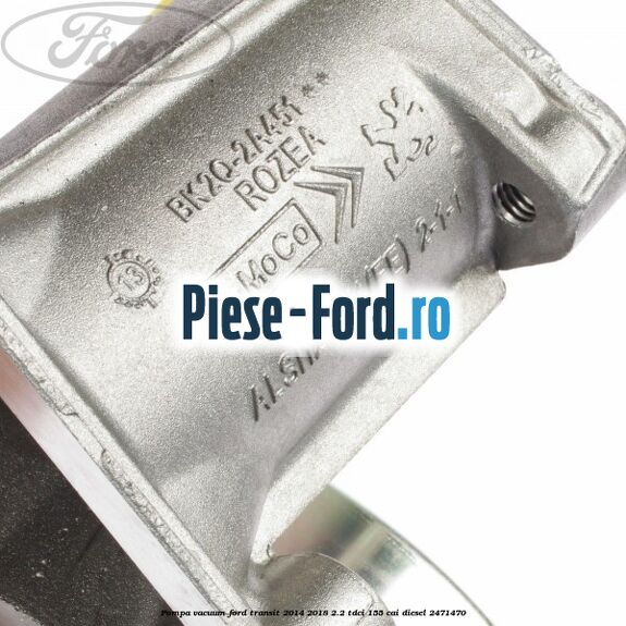 Pompa vacuum Ford Transit 2014-2018 2.2 TDCi 155 cai diesel #194E720D81