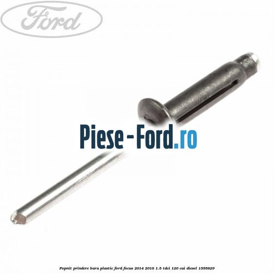 Popnit prindere bara plastic Ford Focus 2014-2018 1.5 TDCi 120 cai