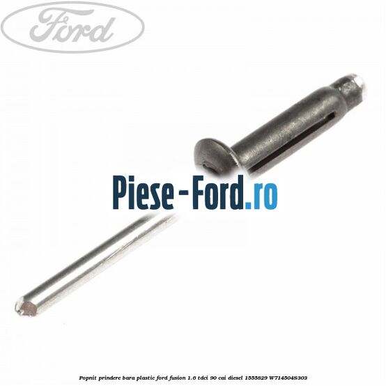 Popnit prindere bara plastic Ford Fusion 1.6 TDCi 90 cai diesel
