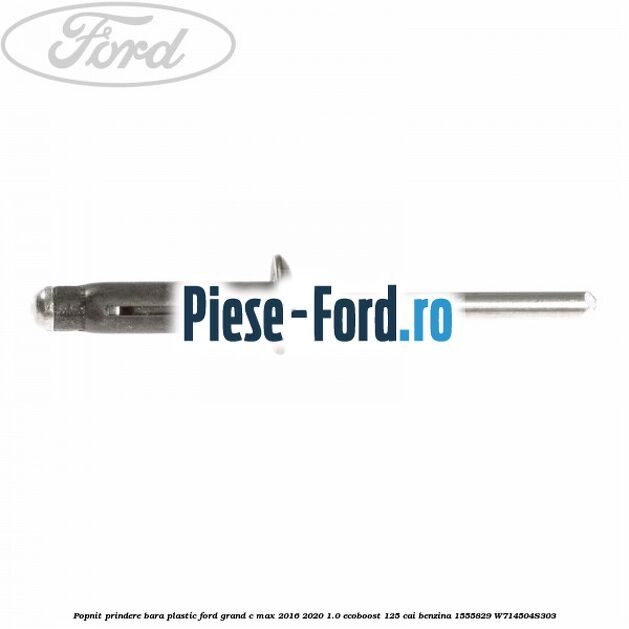 Popnit prindere bara plastic Ford Grand C-Max 2016-2020 1.0 EcoBoost 125 cai benzina #97D389FCD5