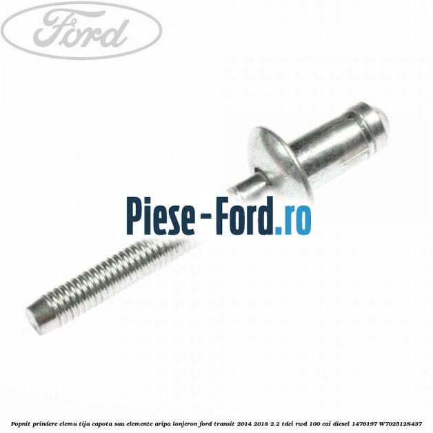 Popnit prindere bara spate 13 mm elemente caroserie sau franare Ford Transit 2014-2018 2.2 TDCi RWD 100 cai diesel