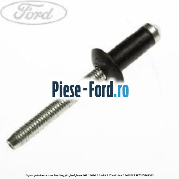 Popnit prindere senzor levelling far Ford Focus 2011-2014 2.0 TDCi 115 cai diesel