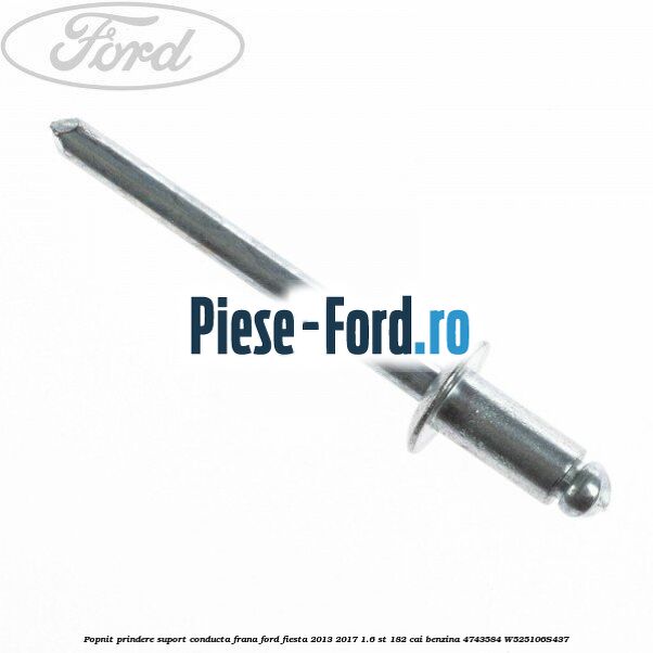 Popnit prindere suport conducta frana Ford Fiesta 2013-2017 1.6 ST 182 cai benzina