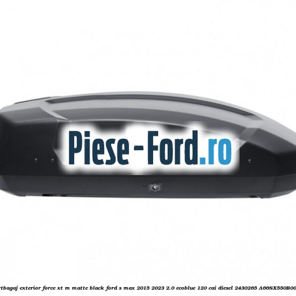Portbagaj exterior FORCE XT M, matte black Ford S-Max 2015-2023 2.0 EcoBlue 120 cai diesel #91AEDFA769