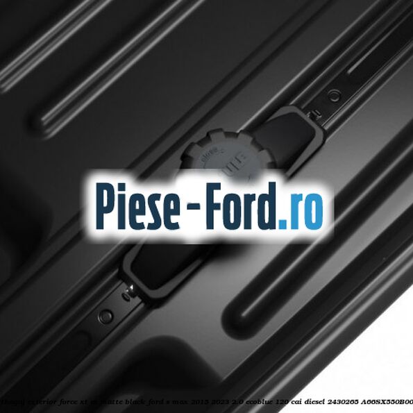 Portbagaj exterior FORCE XT M, matte black Ford S-Max 2015-2023 2.0 EcoBlue 120 cai diesel #91AEDFA769