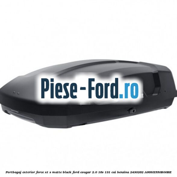 Portbagaj exterior FORCE XT S, matte black Ford Cougar 2.0 16V 131 cai #6A069836EC