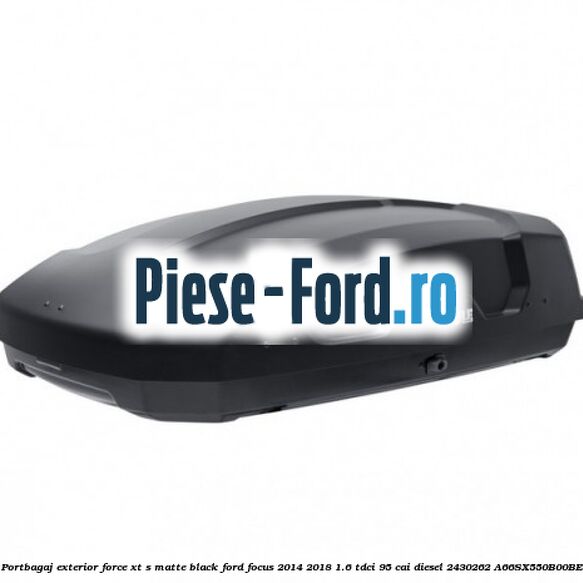 Portbagaj exterior FORCE XT M, matte black Ford Focus 2014-2018 1.6 TDCi 95 cai diesel