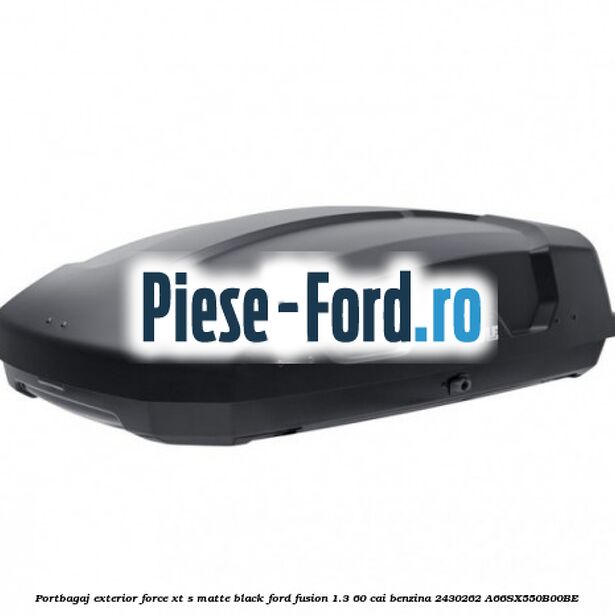 Portbagaj exterior FORCE XT M, matte black Ford Fusion 1.3 60 cai benzina
