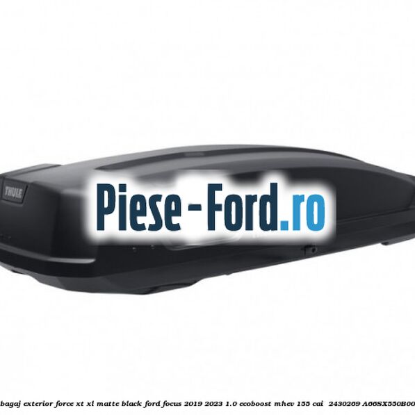Portbagaj exterior Force XT XL, matte black Ford Focus 2019-2023 1.0 EcoBoost mHEV 155 cai  #C3C67E6071