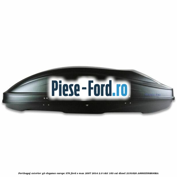 Portbagaj exterior G3 Elegance Europe 370 Ford S-Max 2007-2014 2.0 TDCi 163 cai diesel