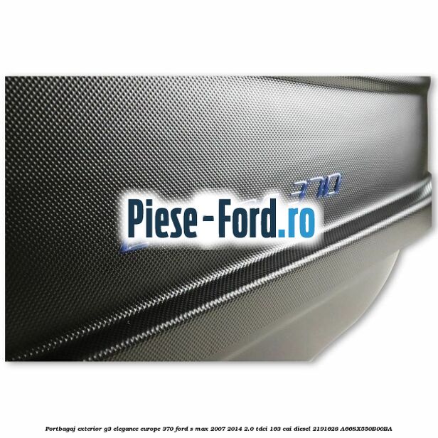 Portbagaj exterior G3 Elegance Europe 370 Ford S-Max 2007-2014 2.0 TDCi 163 cai diesel