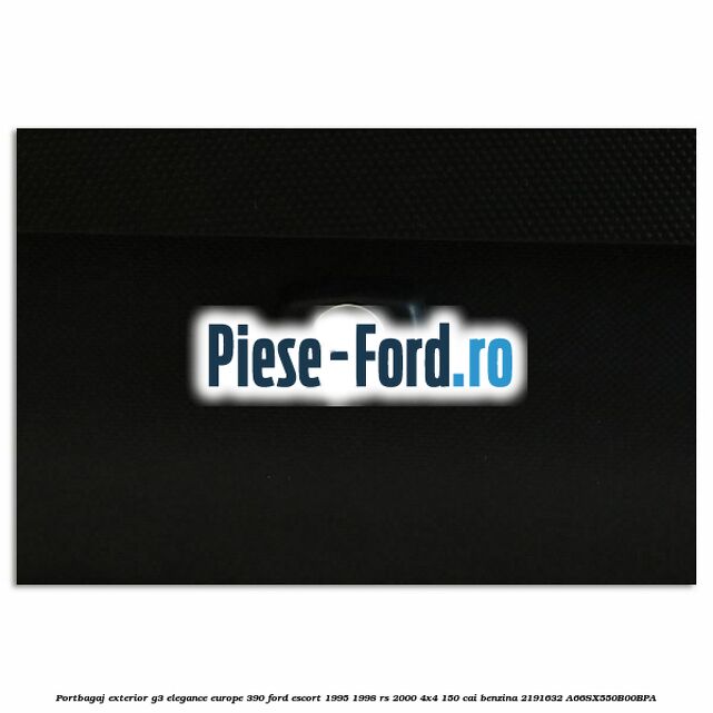 Portbagaj exterior G3 Elegance Europe 390 Ford Escort 1995-1998 RS 2000 4x4 150 cai benzina #8998C6E0B8