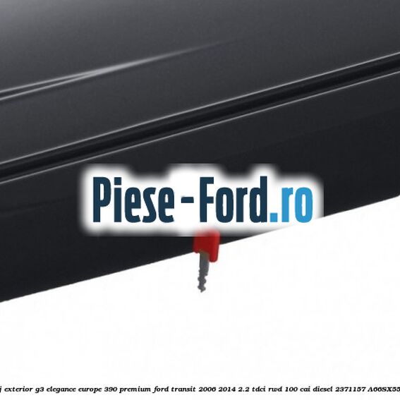Portbagaj exterior G3 Elegance Europe 390 Premium Ford Transit 2006-2014 2.2 TDCi RWD 100 cai diesel #0C16C547D5