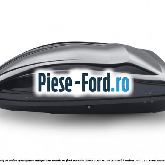 Portbagaj exterior G3Elegance Europe 330 Premium Ford Mondeo 2000-2007 ST220 226 cai benzina #B6FE066829