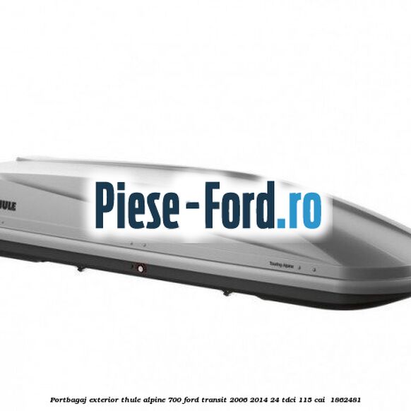 Portbagaj exterior Thule Alpine 700 Ford Transit 2006-2014 2.4 TDCi 115 cai #3327D9C465