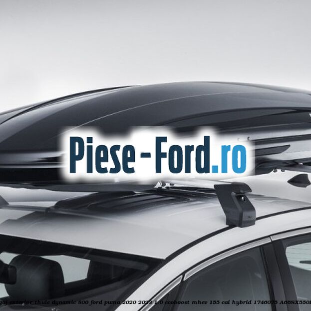 Portbagaj exterior Thule Dynamic 800 Ford Puma 2020-2023 1.0 EcoBoost mHEV 155 cai Hybrid #051348FD9A