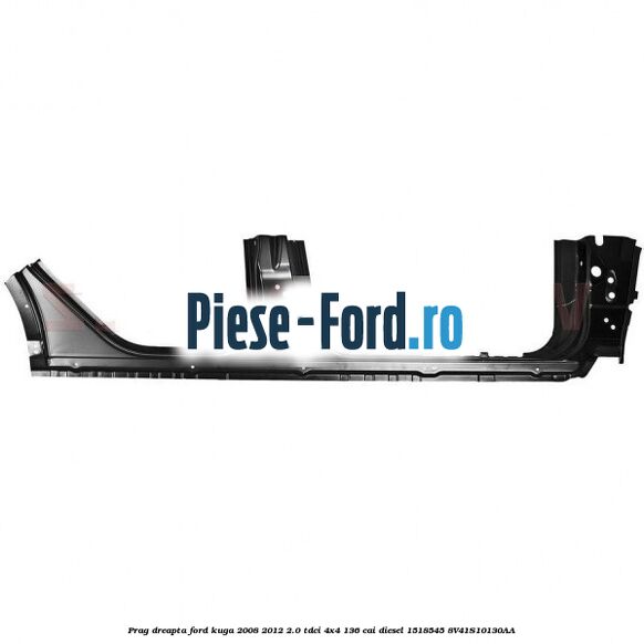 Prag dreapta Ford Kuga 2008-2012 2.0 TDCi 4x4 136 cai diesel