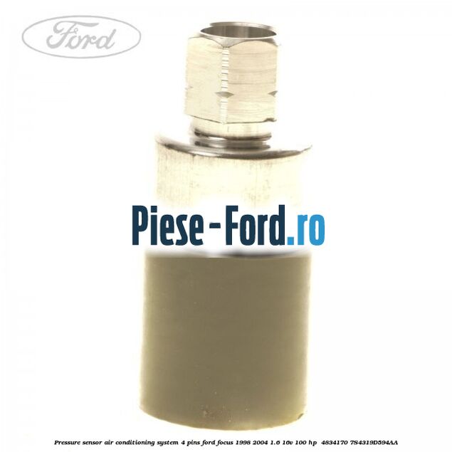 Pressure sensor air conditioning system 4 pins Ford Focus 1998-2004 1.6 16V 100 HP  #FCC38F5858
