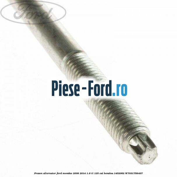 Prezon alternator Ford Mondeo 2008-2014 1.6 Ti 125 cai benzina