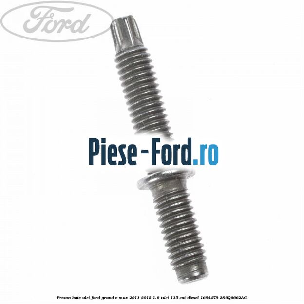 Prezon baie ulei Ford Grand C-Max 2011-2015 1.6 TDCi 115 cai diesel