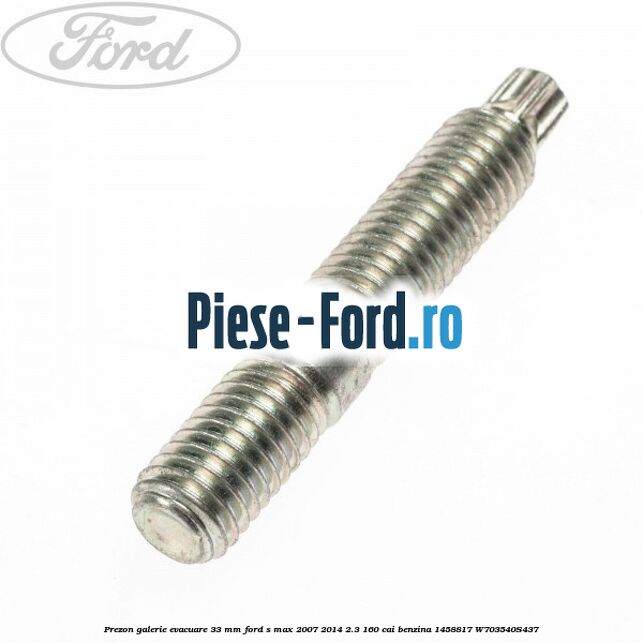 Prezon galerie evacuare 33 MM Ford S-Max 2007-2014 2.3 160 cai #3A7155B5BE Prezon galerie evacuare 33 MM Ford S-Max 2007-2014 2.3 160 cai benzina #3A7155B5BE