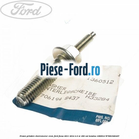 Piulita prindere masa electromotor Ford Focus 2011-2014 2.0 ST 250 cai benzina