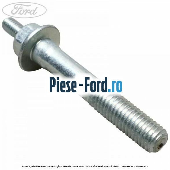 Prezon prindere electromotor Ford Transit 2019-2023 2.0 EcoBlue RWD 105 cai #788EABA906