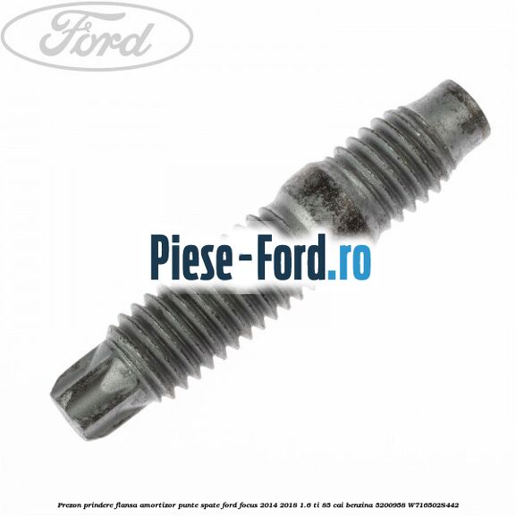 Piulita surub excentric punte spate Ford Focus 2014-2018 1.6 Ti 85 cai benzina