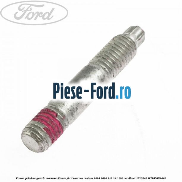 Prezon prindere galerie evacuare 33 MM Ford Tourneo Custom 2014-2018 2.2 TDCi 100 cai diesel #1225DC33F7