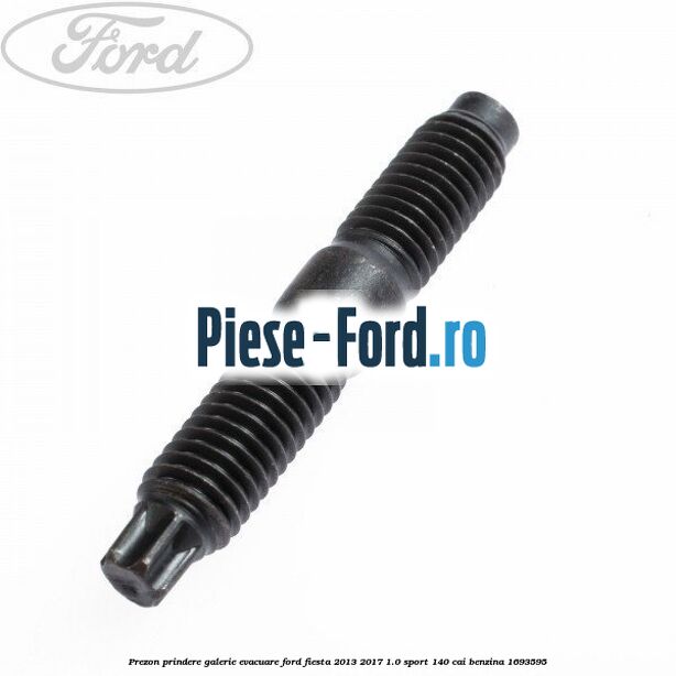 Prezon prindere galerie evacuare Ford Fiesta 2013-2017 1.0 Sport 140 cai #D4210F7E76