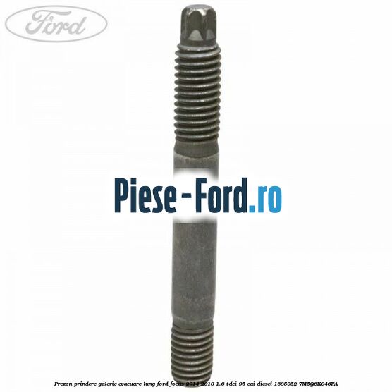 Prezon prindere galerie evacuare lung Ford Focus 2014-2018 1.6 TDCi 95 cai diesel