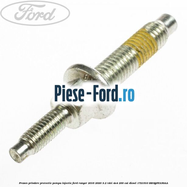 Prezon prindere protectie pompa injectie Ford Ranger 2016-2020 3.2 TDCi 4x4 200 cai diesel #408C72E71E