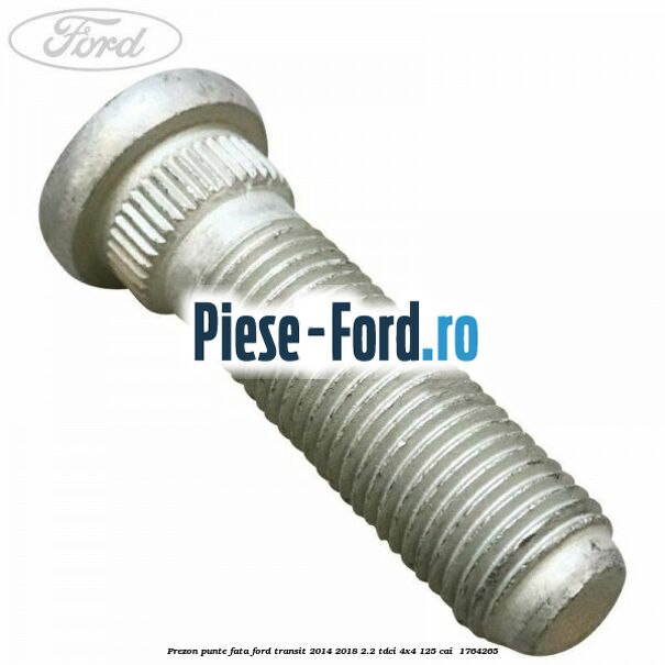Prezon punte fata Ford Transit 2014-2018 2.2 TDCi 4x4 125 cai  #ED11DCD051