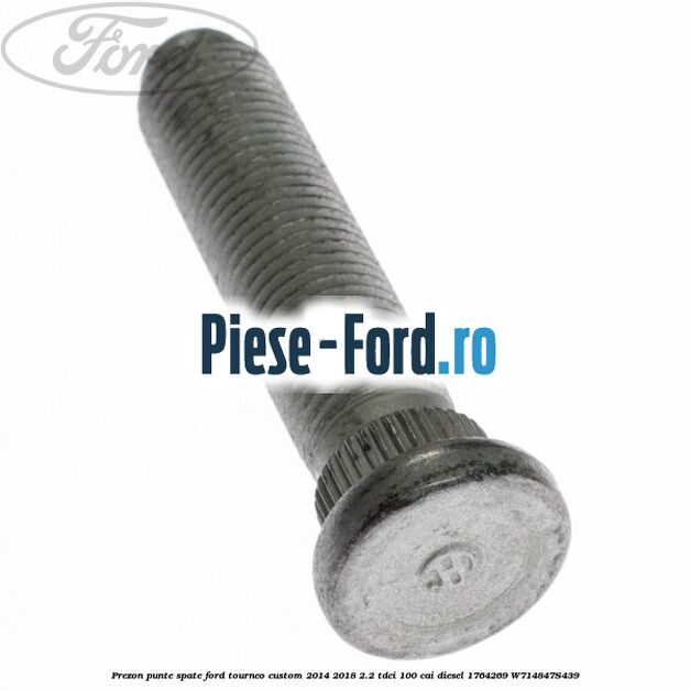 Prezon punte fata Ford Tourneo Custom 2014-2018 2.2 TDCi 100 cai diesel
