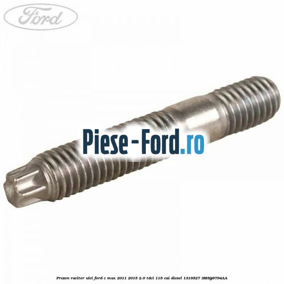 Piulita prindere racitor ulei Ford C-Max 2011-2015 2.0 TDCi 115 cai diesel