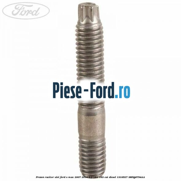 Prezon racitor ulei Ford S-Max 2007-2014 2.0 TDCi 163 cai diesel