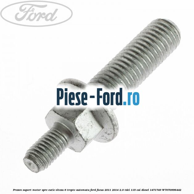 Prezon suport motor spre cutie viteza 6 trepte automata Ford Focus 2011-2014 2.0 TDCi 115 cai diesel