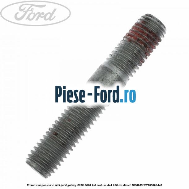 Prezon tampon cutie M14 Ford Galaxy 2015-2023 2.0 EcoBlue 4x4 190 cai diesel #75C0C14B99