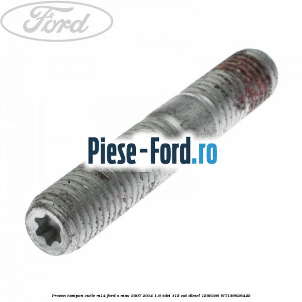 Prezon prindere suport metalic cutie viteza Ford S-Max 2007-2014 1.6 TDCi 115 cai diesel