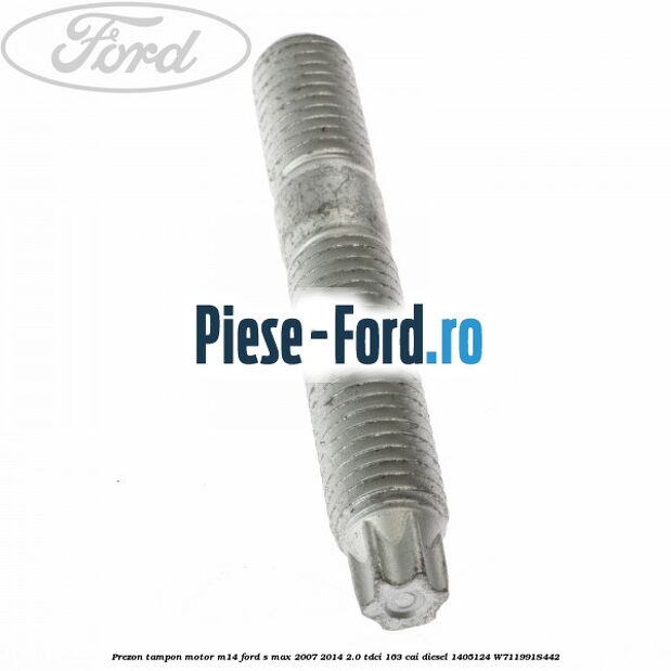 Prezon tampon cutie M14 Ford S-Max 2007-2014 2.0 TDCi 163 cai diesel