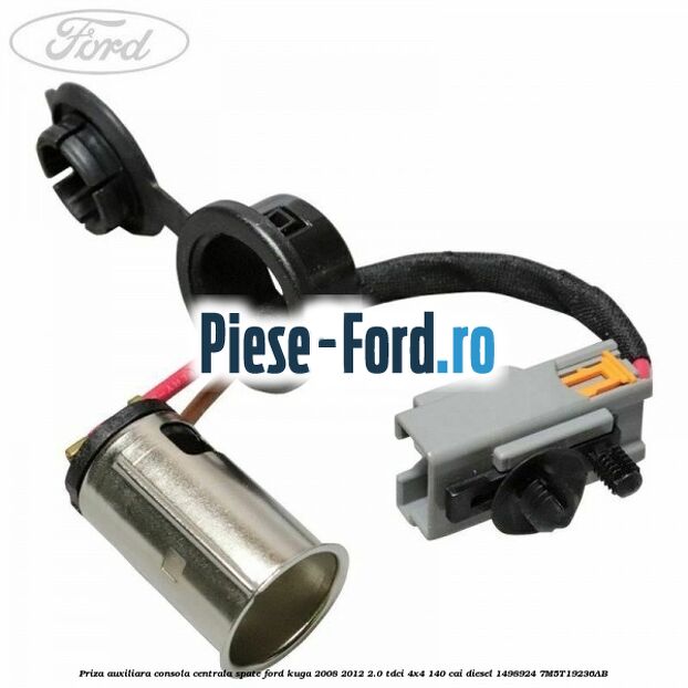 Priza auxiliara consola centrala spate Ford Kuga 2008-2012 2.0 TDCI 4x4 140 cai diesel