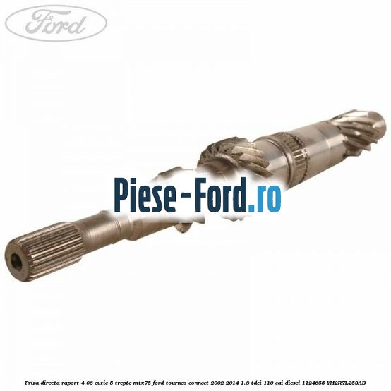 Prezon cutie viteza 5 trepte MTX75 Ford Tourneo Connect 2002-2014 1.8 TDCi 110 cai diesel
