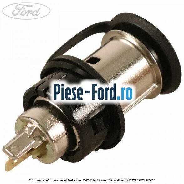 Priza suplimentara portbagaj Ford S-Max 2007-2014 2.0 TDCi 163 cai diesel
