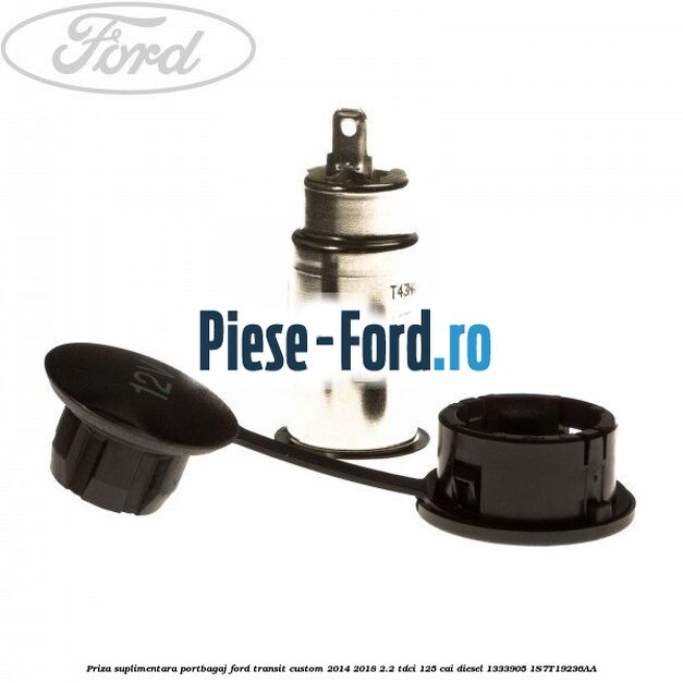 Priza suplimentara portbagaj Ford Transit Custom 2014-2018 2.2 TDCi 125 cai #3557289FFE Priza suplimentara portbagaj Ford Transit Custom 2014-2018 2.2 TDCi 125 cai diesel #3557289FFE